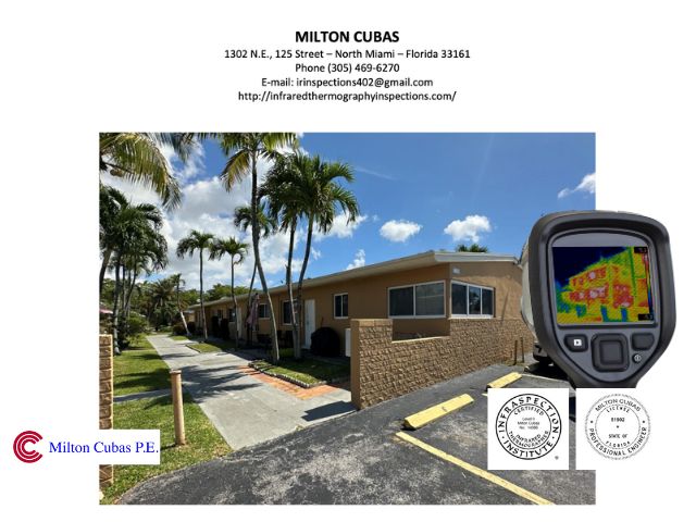 Infrared Thermography Inspection, With 35 years of expertise, Engineer Milton Cubas brings extensive experience to the table. He holds a Professional Engineer License - #51902 and an Infraspection Institute Certified Level II - License #14386, ensuring top-tier proficiency and knowledge in the field.